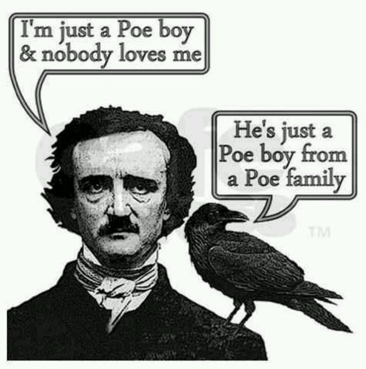 Edgar Allan Poe - Meme - Unknown Author