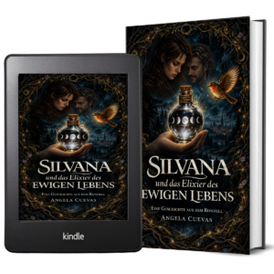 Silvana und das Elixier des ewigen Lebens: E-Book und Taschenbuch