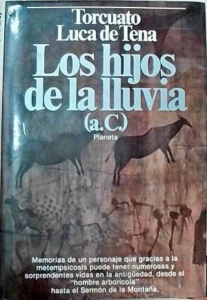 Portada de Los hijos de la lluvia (a.C.), de Torcuato Luca de Tena, Planeta